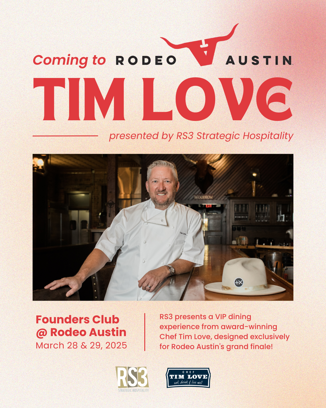RS3 Strategic Hospitality Welcomes Celebrity Chef Tim Love for Exclusive Founders Club Residency at Rodeo Austin